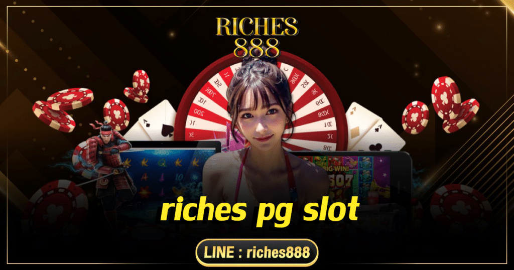 riches pg slot