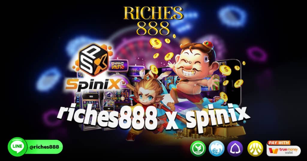 riches888 x spinix